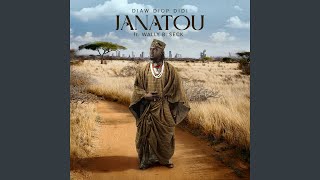 Janatou feat Wally B Seck [upl. by Lezlie]