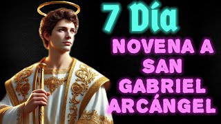 🙏 7 Día de la Novena a San Gabriel Arcángel – Camino de Fe y Esperanza🙏 [upl. by Selry]