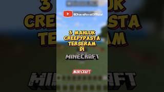 3 Mahluk Creepypasta Terseram Di Minecraft minecraft creepypasta shorts freepalestine [upl. by Etnaihc]