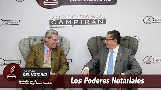 La Hora del Notario  Programa 3 Los Poderes Notariales [upl. by Shirah327]