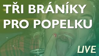 Elita Odpadu  Tři Braníky Pro Popelku LIVE [upl. by Lacefield]