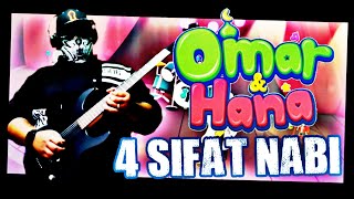 Omar amp Hana  4 Sifat Nabi  Lagu KanakKanak Islam  by Alan2rock OmarampHana 4SifatNabi [upl. by Adnalohs]