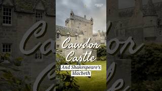 Cawdor Castle and Shakespeare’s Play “Macbeth” history castle shakespeare [upl. by Alberic]