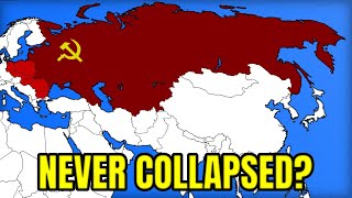 What If The Soviet Union Never Fell [upl. by Roswell]