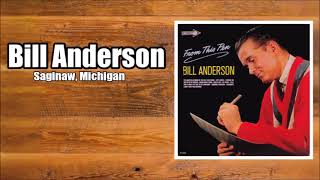 Saginaw Michigan  Bill Anderson [upl. by Florette]