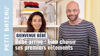 Bébé arrive  comment choisir ses premiers vêtements   Petit bateau [upl. by Rehpetsirhc]