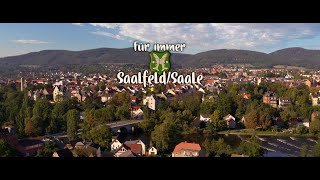 Für immer Saalfeld  Imagefilm der Stadt SaalfeldSaale [upl. by Adnulahs]