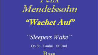 Wachet AufMendelssohn  Basswmv [upl. by Welton]