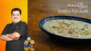 Venkatesh Bhat makes Semiya Payasam  recipe in Tamil  Vermicelli Payasam [upl. by Namar]