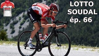 LOTTO SOUDAL ép66 [upl. by Legim]