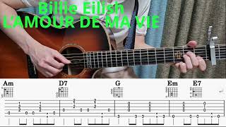 Billie Eilish  quotL’AMOUR DE MA VIEquot guitar coverwith tab [upl. by Silas190]