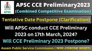 APSC CCE Preliminary 2023 Tentative Date Postponement [upl. by Nylecyoj724]