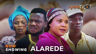 Alarede  Yoruba Movie 2024 Drama Ayo Olaiya Opeyemi Ademeso Apa Morounmubo Lawal [upl. by Aynekal463]