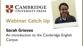 An Introduction to the Cambridge English Corpus [upl. by Lakin781]