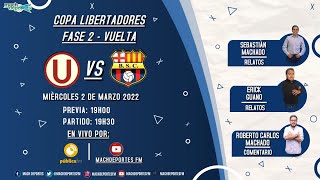 Universitario VS Barcelona SC  Libertadores 2022  Fase 2  Vuelta [upl. by Ettenajna]