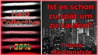 Halo Collective Update  kurze Marktanalyse [upl. by Anaoj]