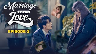 Marriage Before Love Part 2  Marriage First Then Fall in Love Hindi EP 2  Hollywood Hindi Drama [upl. by Vanny]