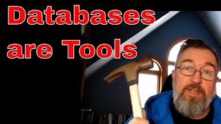 Databases are Tools Use Them Correctly [upl. by Hermine]