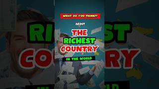 What is The Richest Country In the World viralvideo worldmap mapchart mapper mapping map [upl. by Kendra]