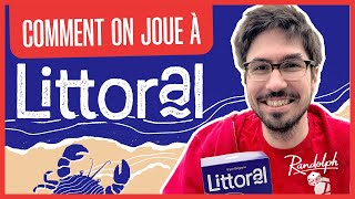 LITTORAL  PRÉSENTATION DU JEU  COMMENT JOUER [upl. by Adialeda]