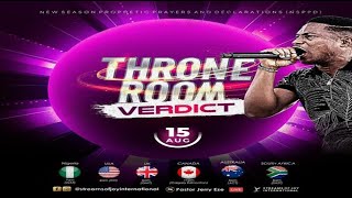 THRONE ROOM VERDICT  NSPPD  15TH AUGUST 2024 [upl. by Ger]