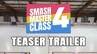 Smash Masterclass 4 Teaser Trailer [upl. by Rosanna31]