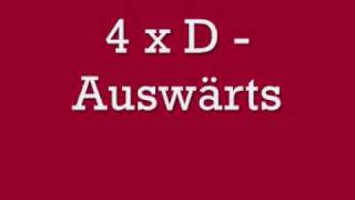 4xD  Auswärts [upl. by Pence]