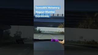 Samruddhi Mahamarg ❤️❤️ Maharashtra maharashtra nashik nagpur expressway [upl. by Gannes]