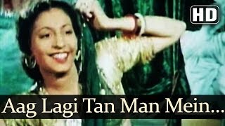 Aag Lagi Tan Man Mein HD  Aan 1952 Songs  Dilip Kumar  Nadira  Sheela Naik [upl. by Larue470]