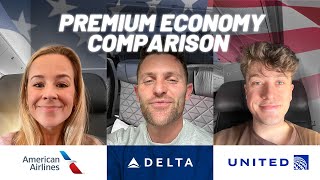 American vs Delta vs United  PREMIUM ECONOMY BATTLE [upl. by Langdon]