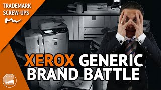 Xerox Generic Brand Battle [upl. by Kado]