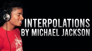 SONGS INTERPOLATED by MICHAEL JACKSON [upl. by Uphemia4]