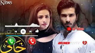 khani drama ringtone  Pakistani drama ringtone  feroz khan and sana javid [upl. by Seravat]