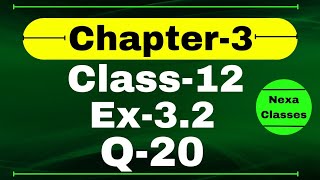 Class 12 Ex 32 Q20 Math  Chapter 3 Matrices  Q20 Ex 32 Class 12 Math  Ex 32 Q20 Class 12 Math [upl. by Sharity215]