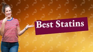 What is the best statin with the least side effects [upl. by Reid]