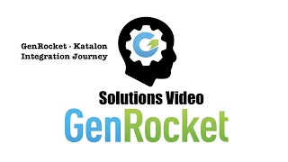 GenRocket  Katalon Integration [upl. by Neelon]