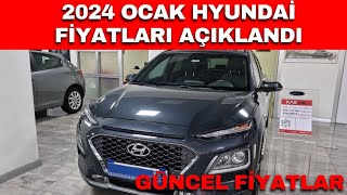 2024 OCAK HYUNDAİ FİYATLARI AÇIKLANDI  GÜNCEL FİYATLAR  HYUNDAİ FİYAT LİSTESİ [upl. by Marjorie]