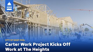 Carter Work Project Kicks Off Work at The Heights [upl. by Lotz]