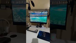 144hz monitor glitching  120hz no monitor glitch shorts [upl. by Adnohsad]