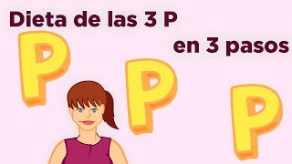 Dieta de la 3 P en 3 pasos [upl. by Arem]