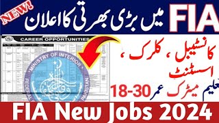 FIA Jobs 2024  Federal Investigation Agency Jobs 2024  Latest govt jobs in Pakistan 2024 [upl. by Amitie]