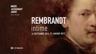 quotRembrandt intimequot  Musée JacquemartAndré 2016 [upl. by Ammadis]