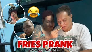 FRIES PRANK KAY MAME AND PAPU Sinubo ko muna [upl. by Yllus]