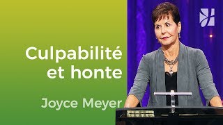 Passer outre la culpabilité et la honte  Joyce Meyer  Vivre au quotidien [upl. by Htor]