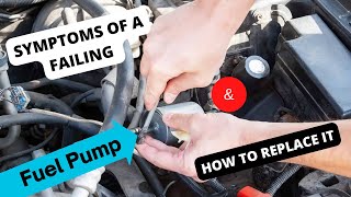 Symptoms of a Failing Fuel Pump and How to Replace It [upl. by Kcod]