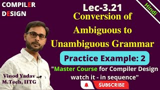 L321  Conversion of Ambiguous to Unambiguous Grammar with Example  Compiler DesignCD [upl. by Parcel]