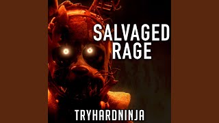 Salvaged Rage [upl. by Maziar700]