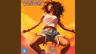 Funky Nassau Extended Mix [upl. by Kostman]