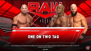 Ep12  1 vs 2 Handicap Match  Goldberg vs Bobby Lashley amp Braun Strowman [upl. by Bekha]