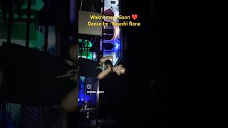 Wakhi Meru Gaon Garhwali Dance by Khushi Rana 🐥❤ pahadi song newsong music viralvideo khushi [upl. by Niwde245]